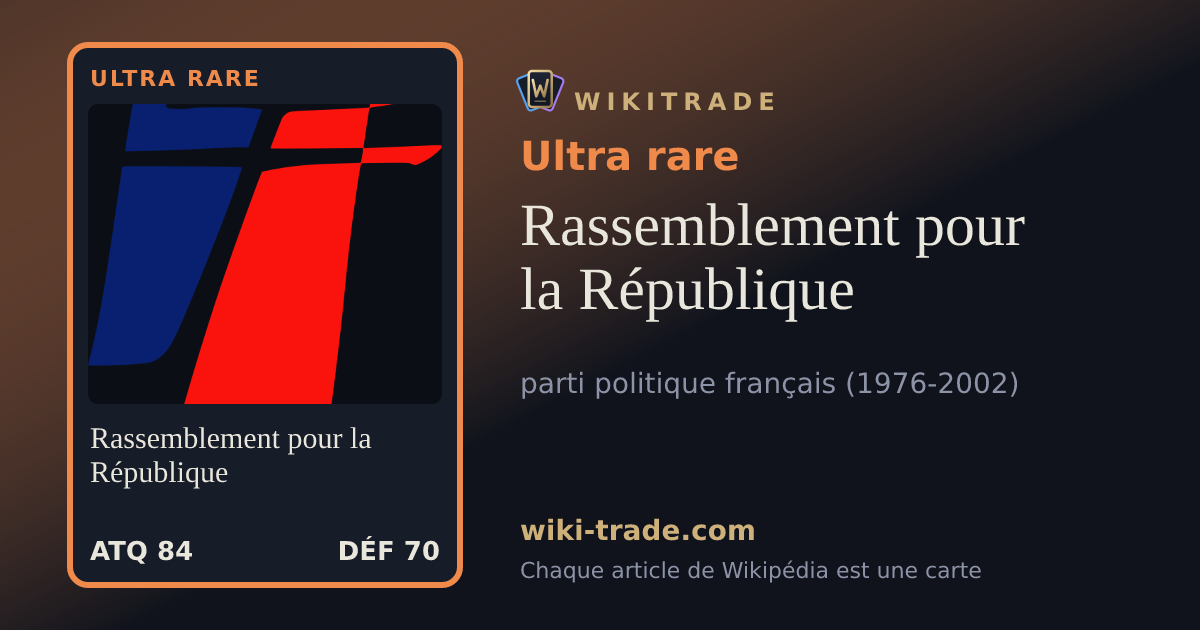 Rassemblement pour la République — carte Ultra rare