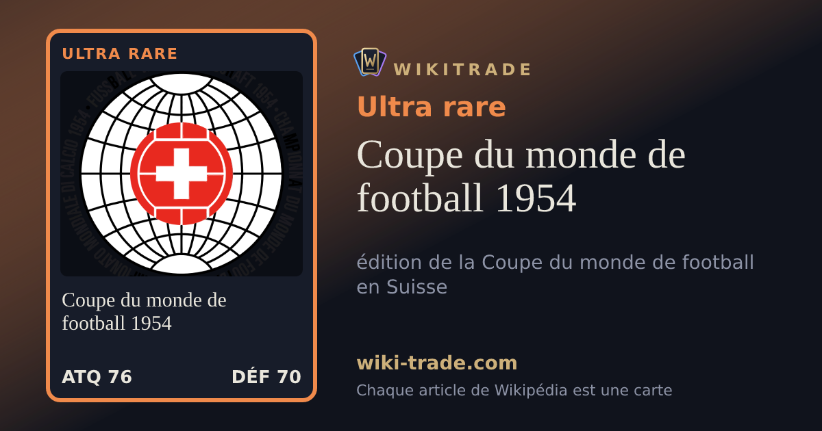Coupe du monde de football 1954 — carte Ultra rare