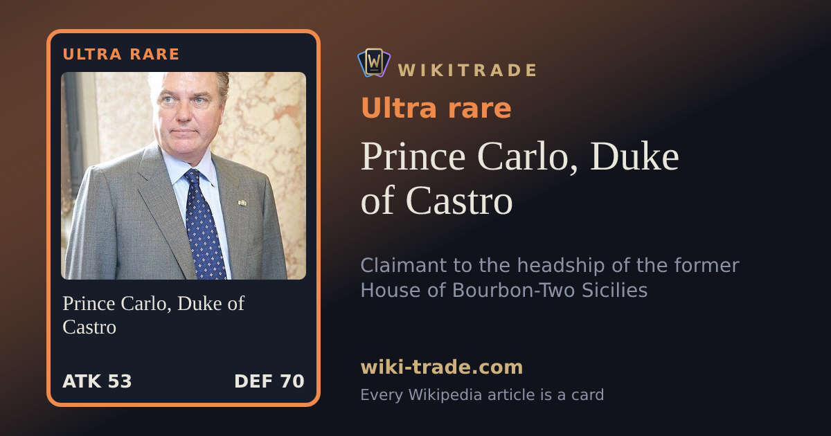 Prince Carlo, Duke of Castro — Ultra rare card