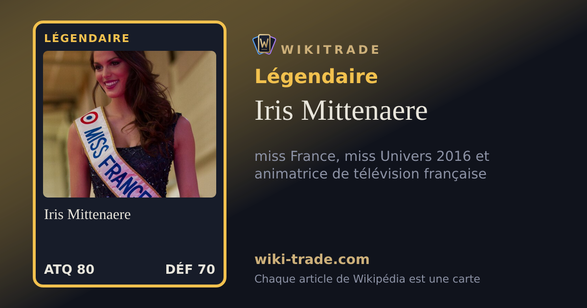 Iris Mittenaere — carte Légendaire