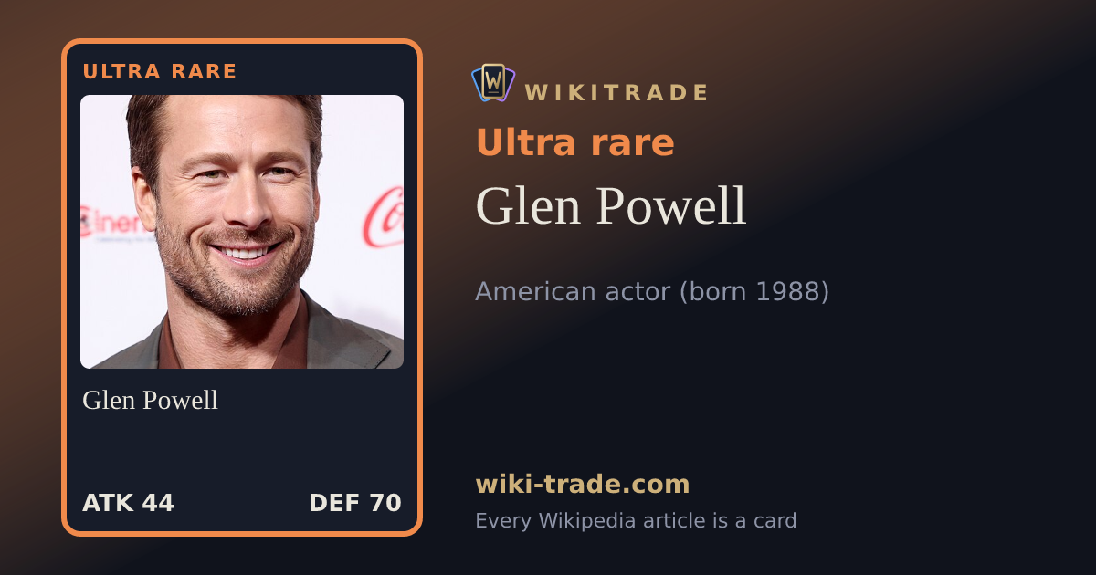 Glen Powell — Ultra rare card