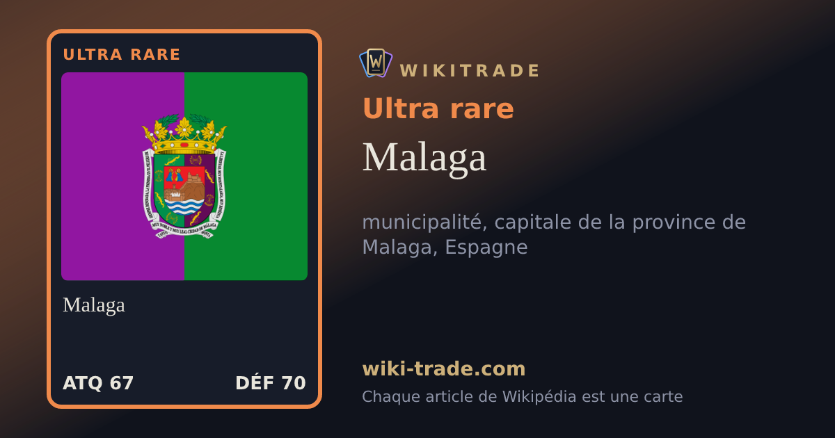 Malaga — carte Ultra rare