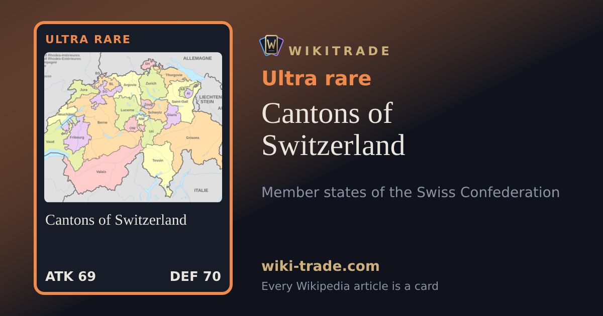 Cantons of Switzerland — Ultra rare card