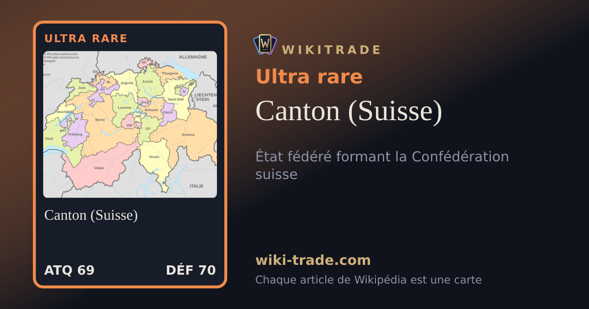 Canton (Suisse) — carte Ultra rare