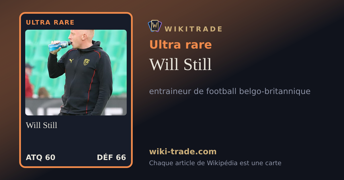 Will Still — carte Ultra rare