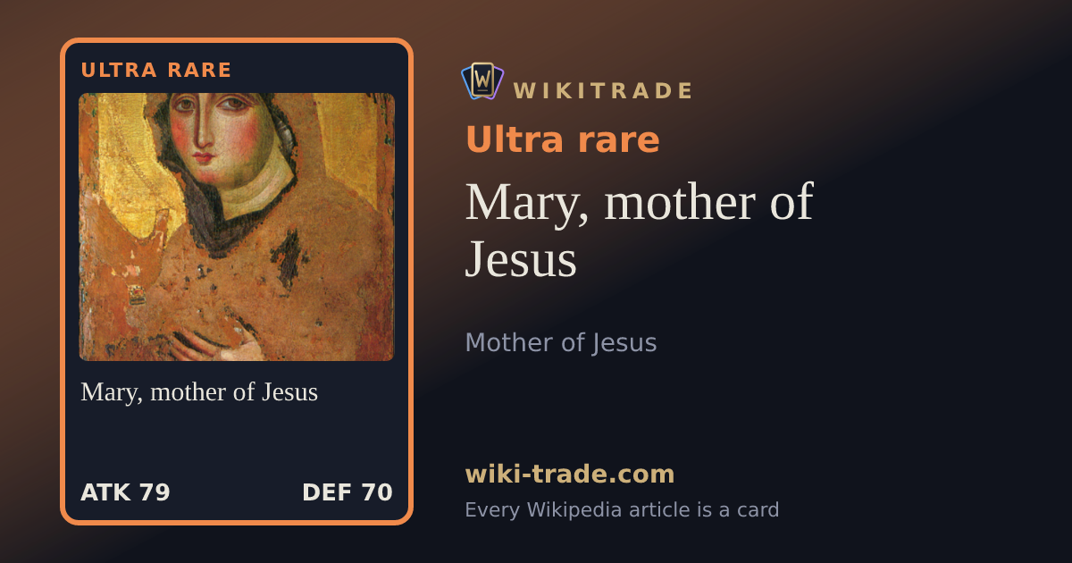 Mary, mother of Jesus — Ultra rare card
