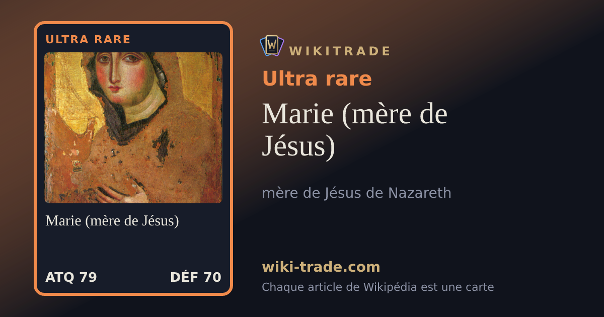Marie (mère de Jésus) — carte Ultra rare