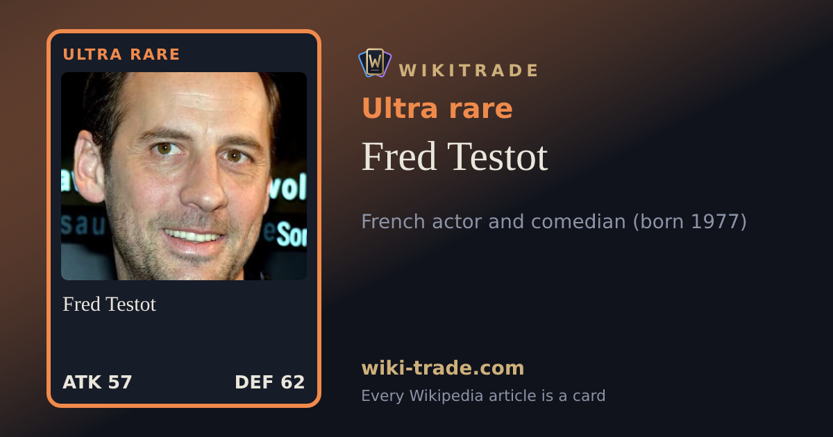 Fred Testot — Ultra rare card