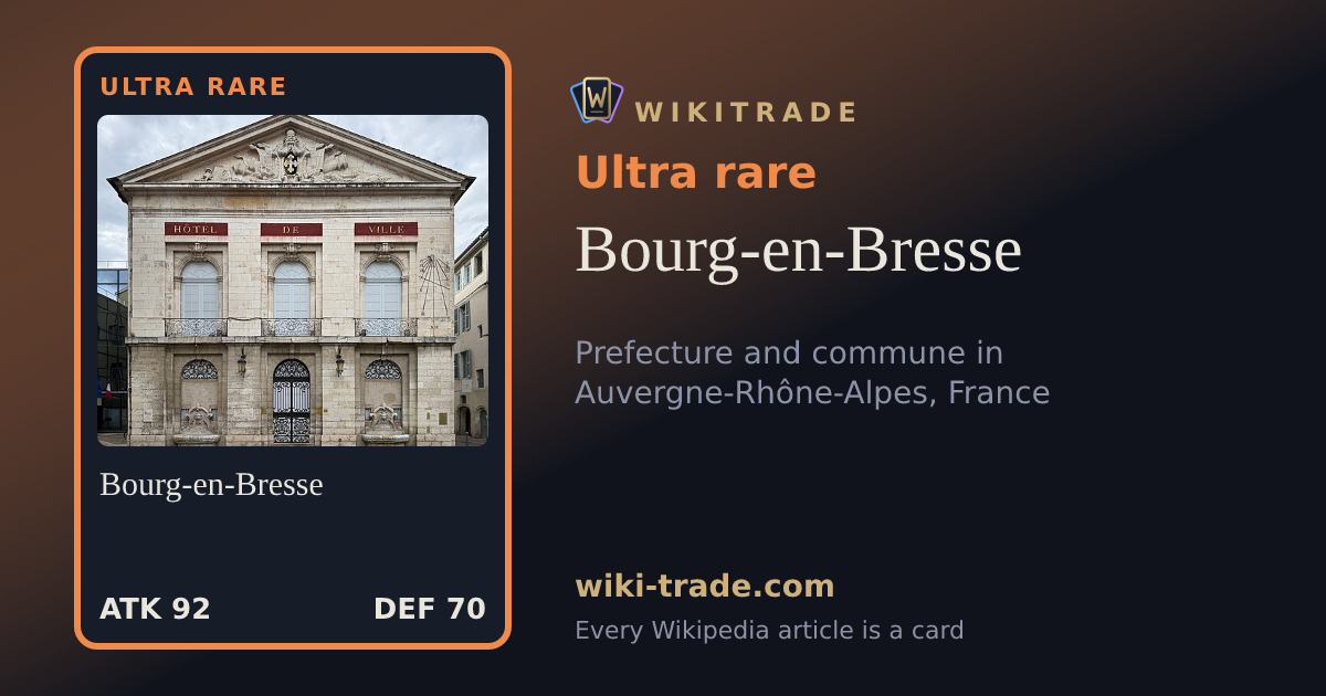 Bourg-en-Bresse — Ultra rare card