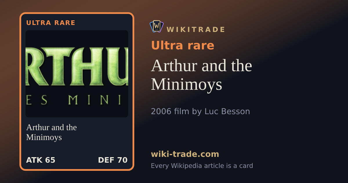 Arthur and the Minimoys — Ultra rare card