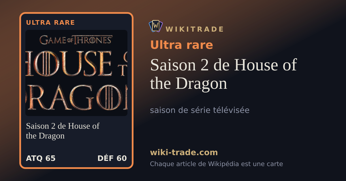 Saison 2 de House of the Dragon — carte Ultra rare