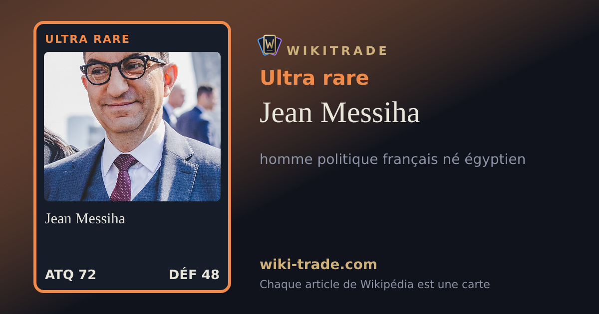 Jean Messiha — carte Ultra rare