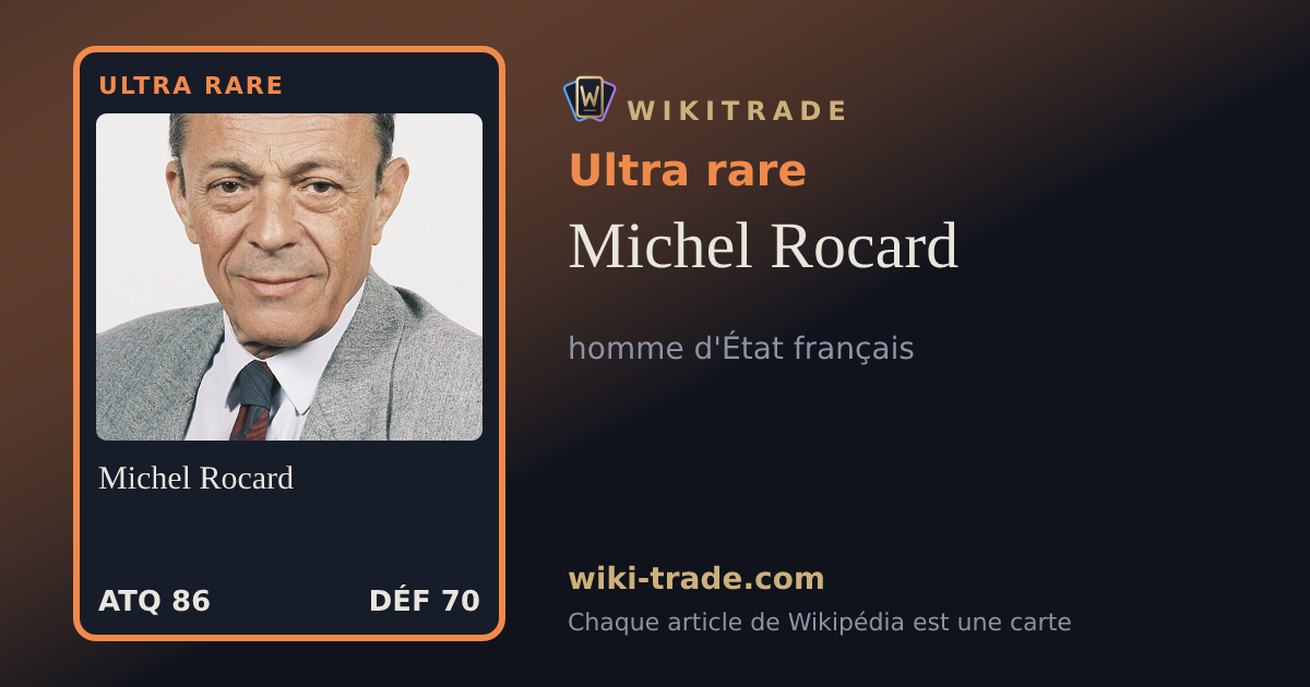 Michel Rocard — carte Ultra rare