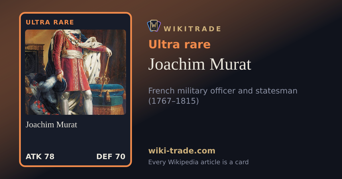 Joachim Murat — Ultra rare card
