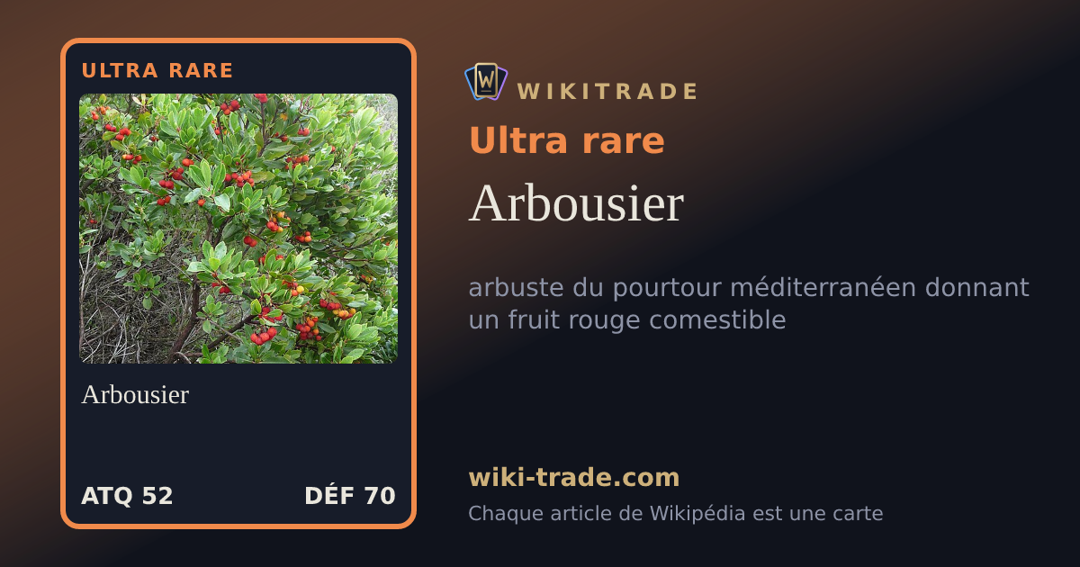 Arbousier — carte Ultra rare