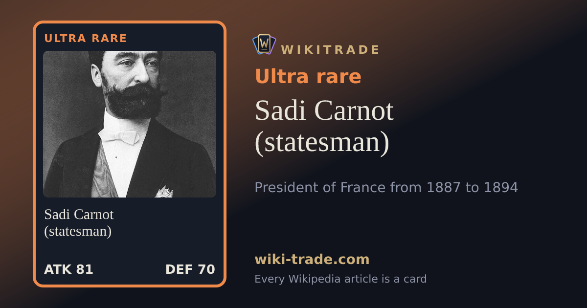 Sadi Carnot (statesman) — Ultra rare card
