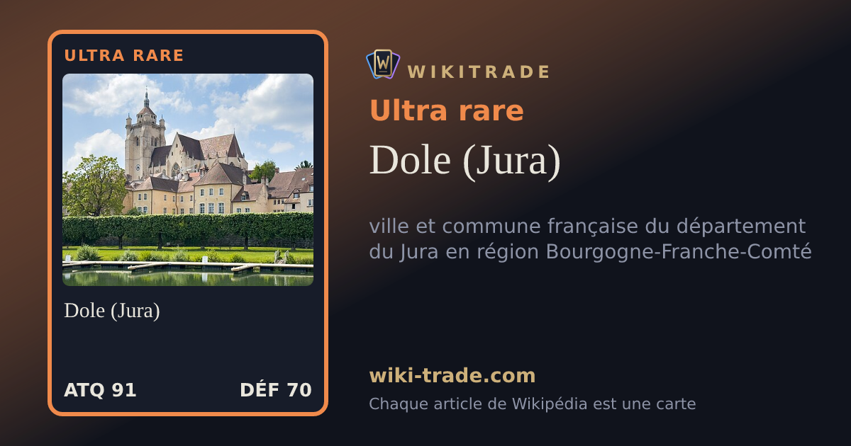 Dole (Jura) — carte Ultra rare
