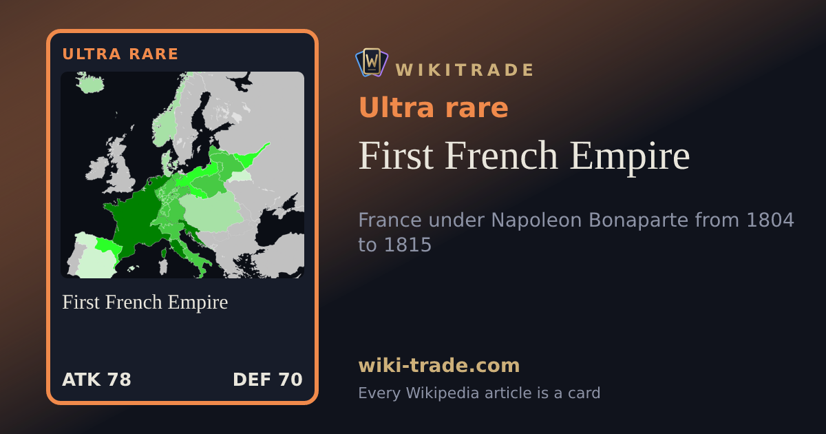 First French Empire — Ultra rare card