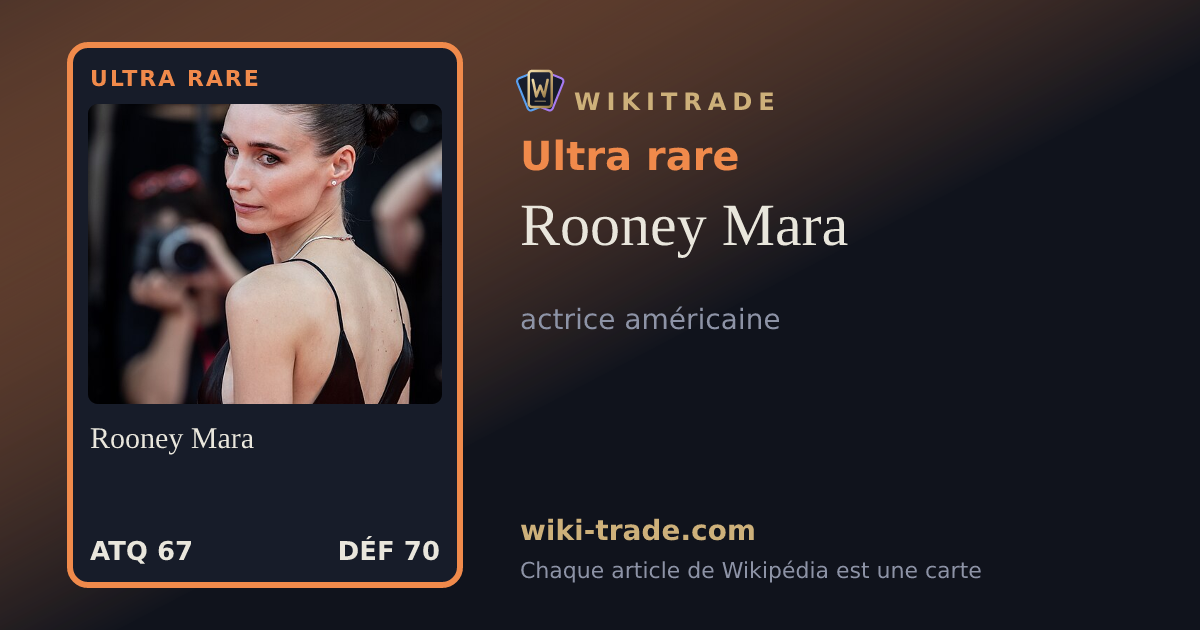 Rooney Mara — carte Ultra rare