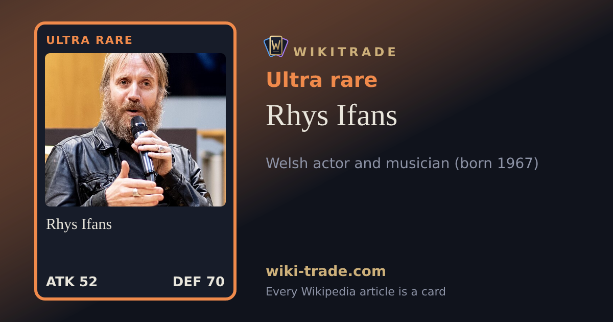 Rhys Ifans — Ultra rare card