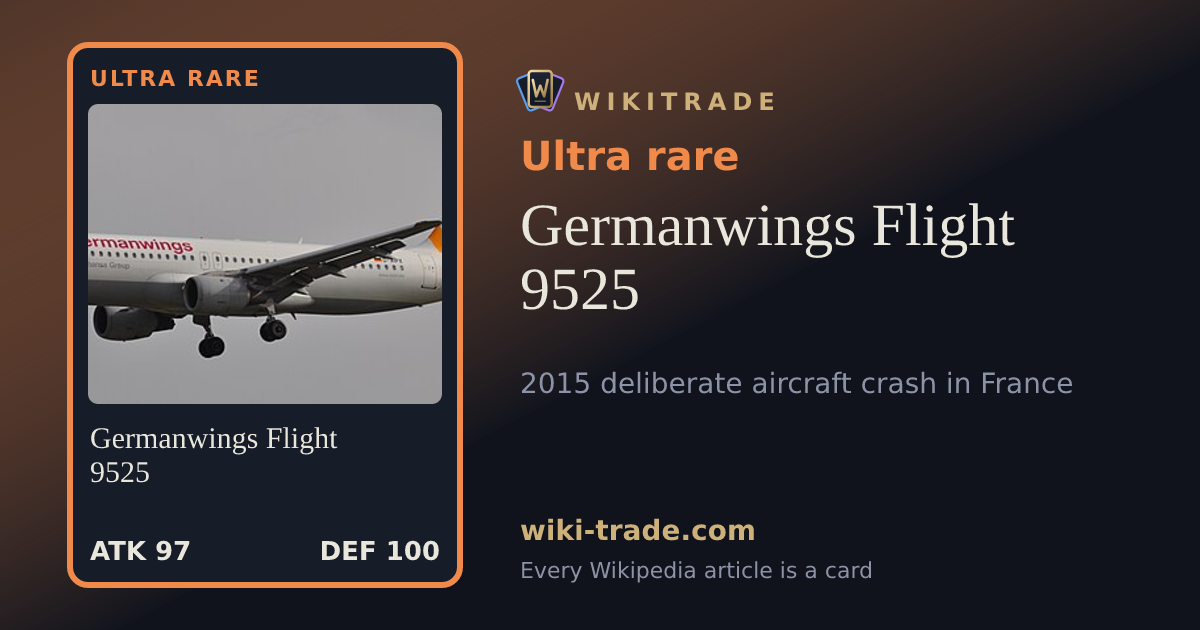 Germanwings Flight 9525 — Ultra rare card