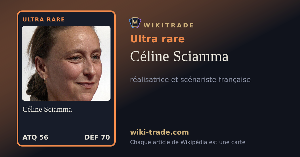 Céline Sciamma — carte Ultra rare