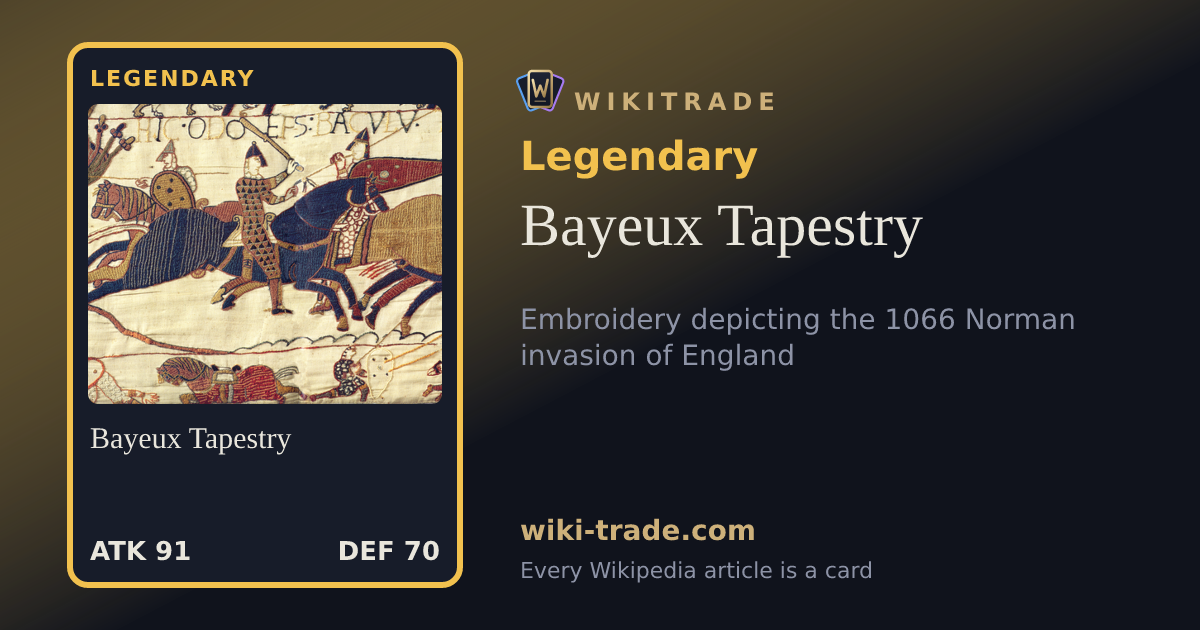 Bayeux Tapestry — Legendary card