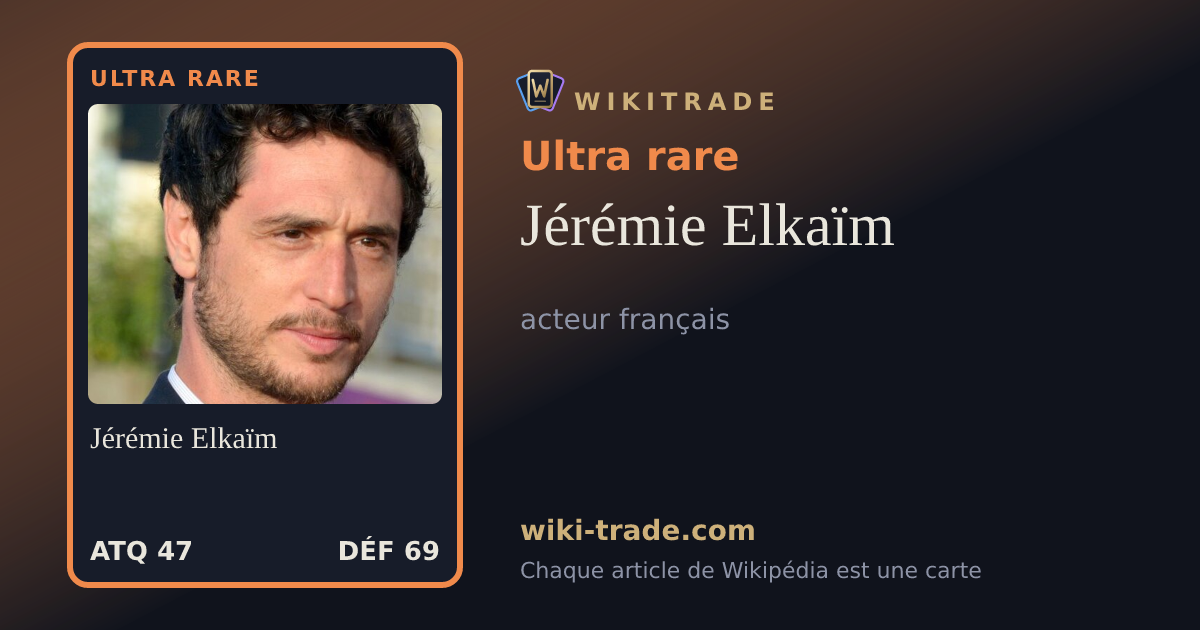 Jérémie Elkaïm — carte Ultra rare