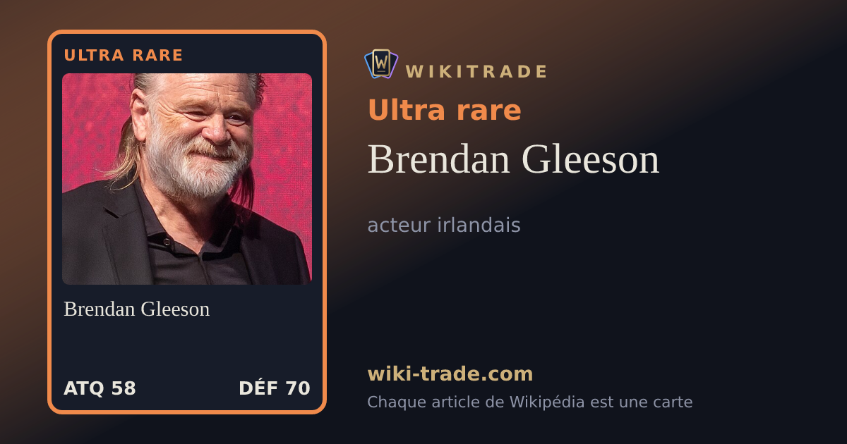 Brendan Gleeson — carte Ultra rare