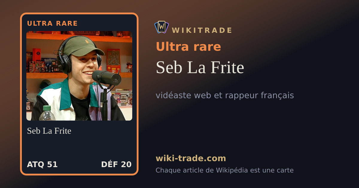 Seb La Frite — carte Ultra rare