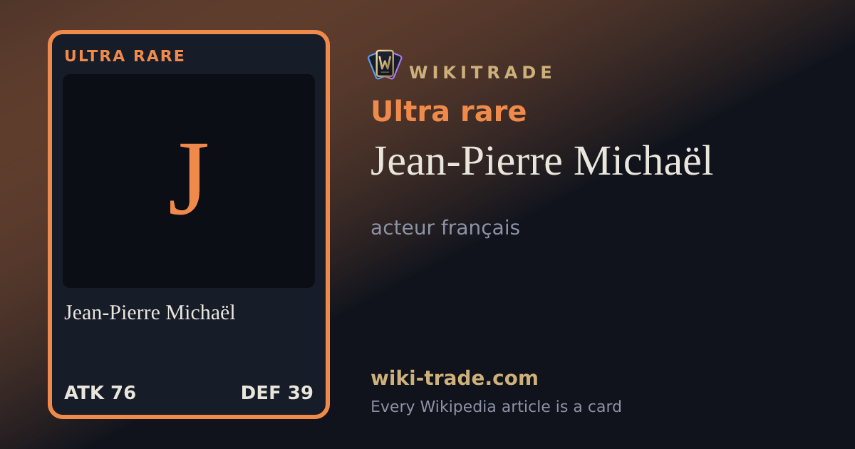 Jean-Pierre Michaël — Ultra rare card