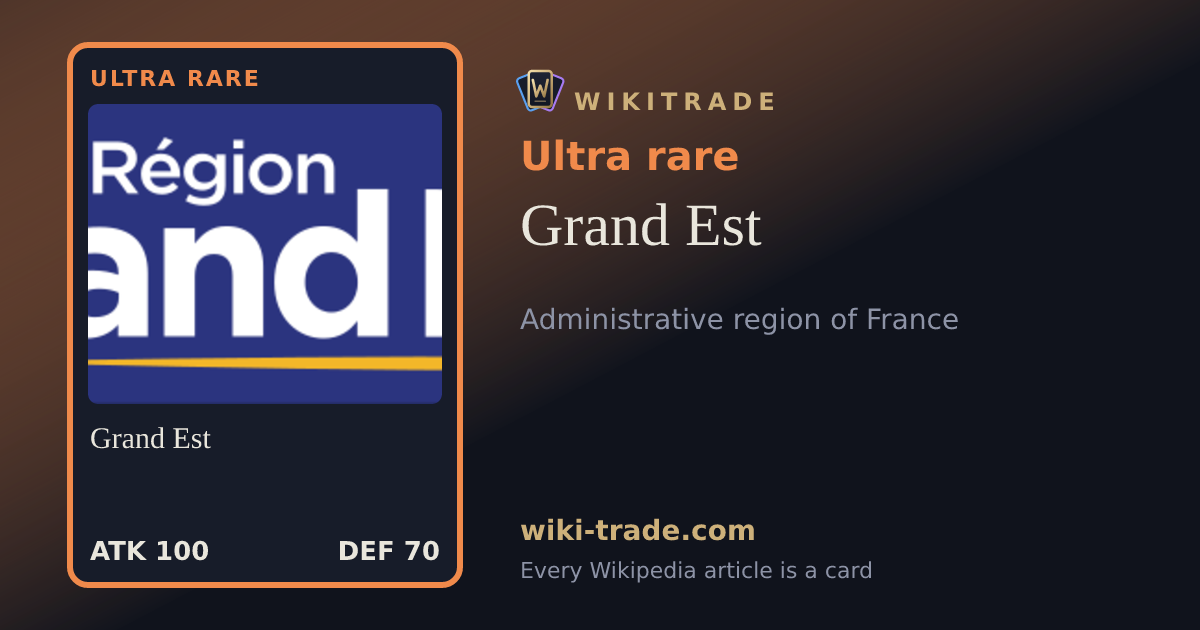 Grand Est — Ultra rare card