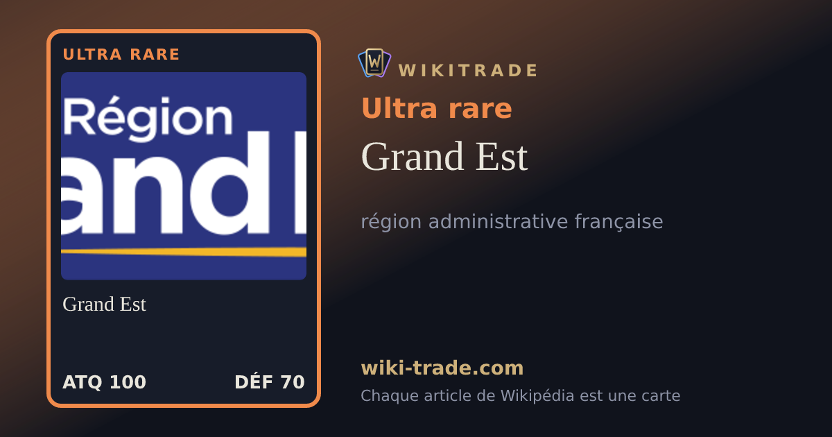 Grand Est — carte Ultra rare