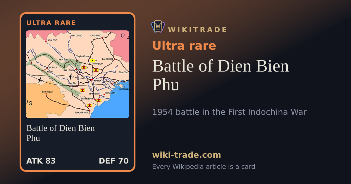 Battle of Dien Bien Phu — Ultra rare card