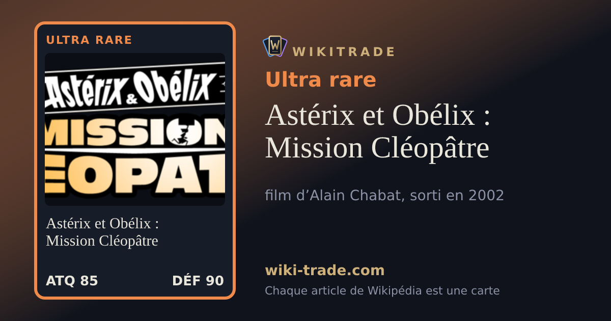 Astérix et Obélix : Mission Cléopâtre — carte Ultra rare
