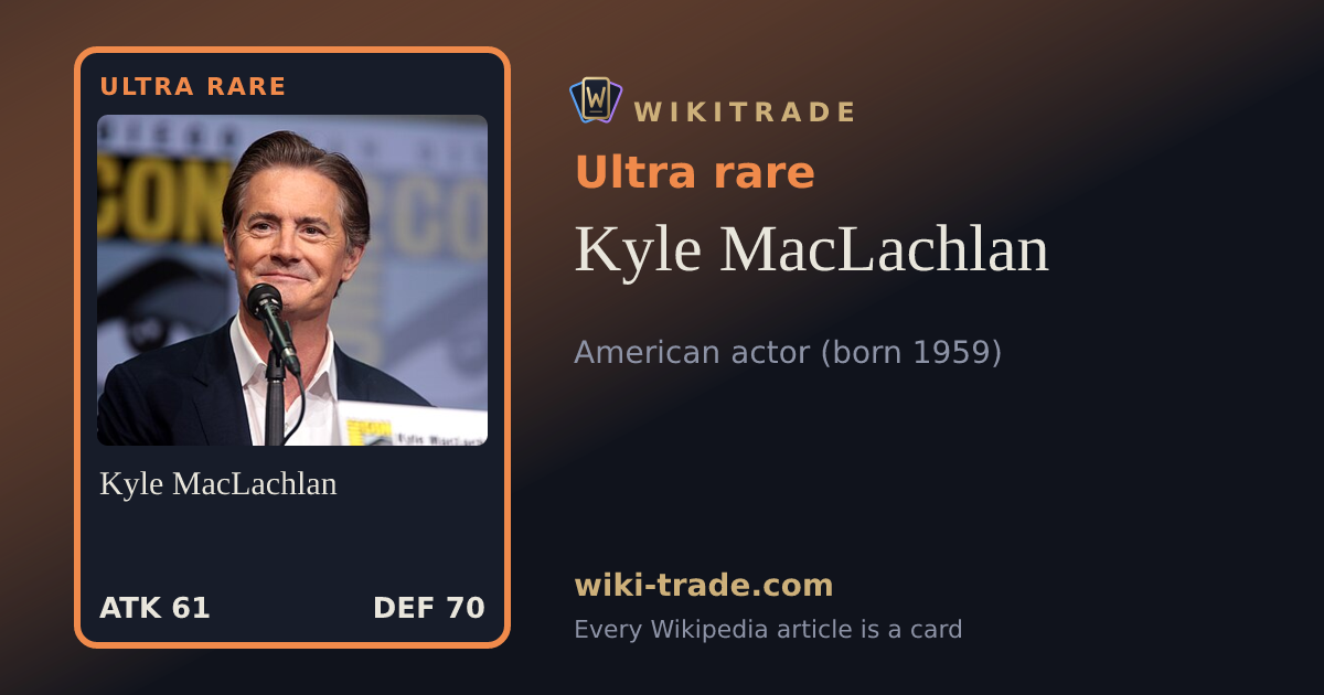 Kyle MacLachlan — Ultra rare card