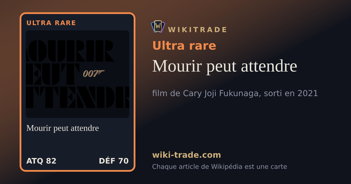 Mourir peut attendre — carte Ultra rare