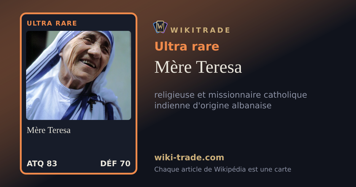 Mère Teresa — carte Ultra rare