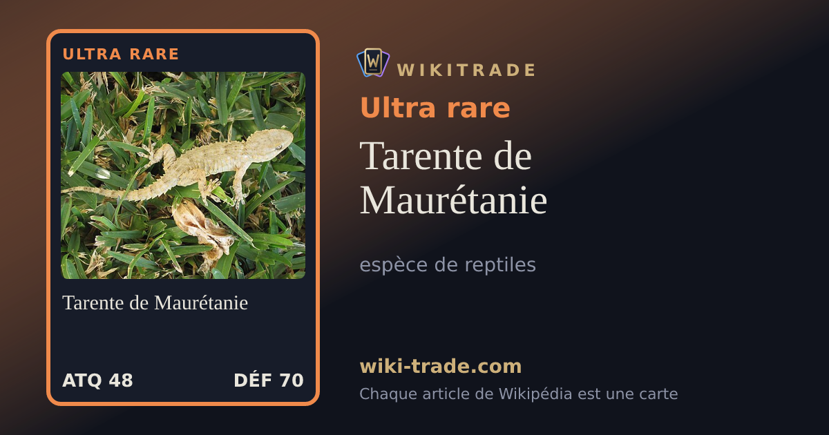 Tarente de Maurétanie — carte Ultra rare