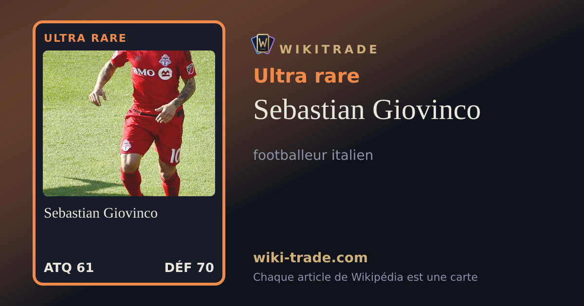 Sebastian Giovinco — carte Ultra rare
